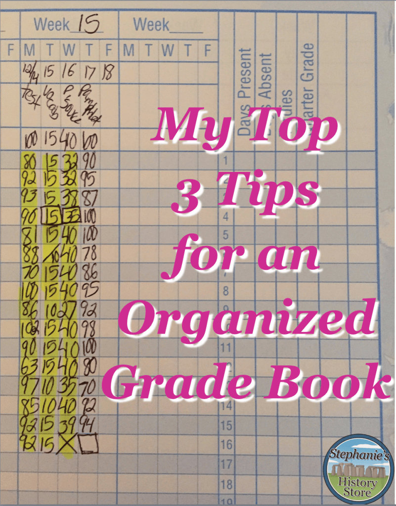 My Top 3 Tips for an Organized Grade Book – Stephanie's History Store