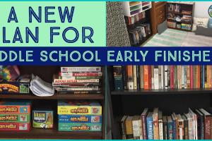 my new go to method for managing early finishers